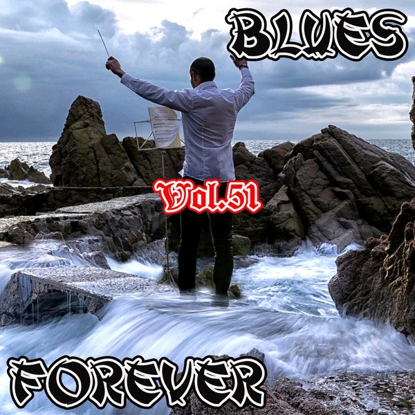 [VA] Blues Forever vol.51 - 2016