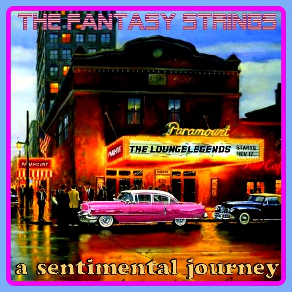 The Fantasy Strings - A Sentimental Journey (1993)